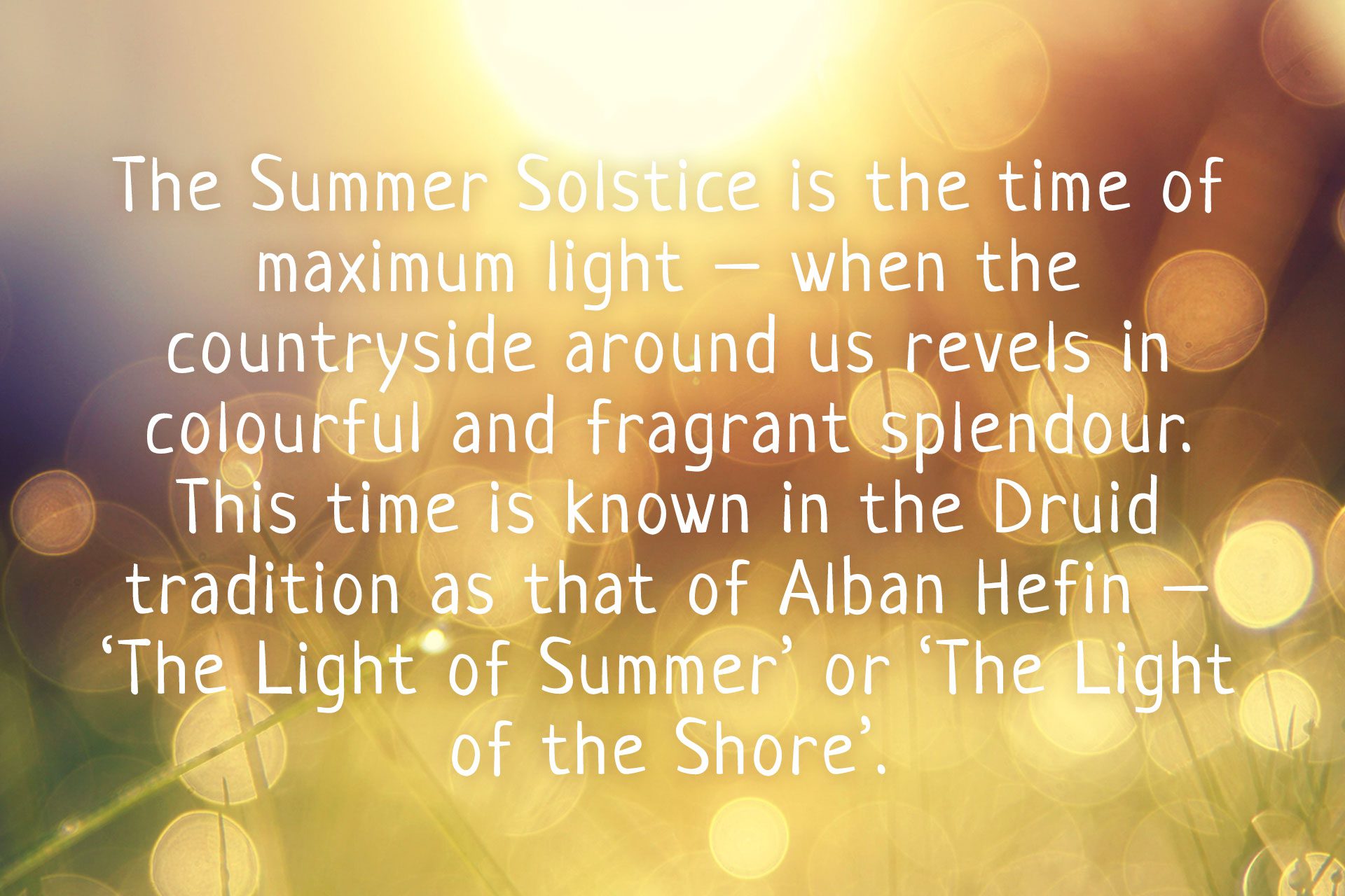 Summer Solstice quote on top of a background of bright sunlight